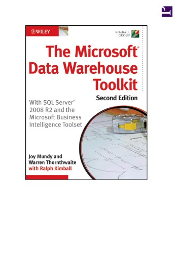 The Microsoft Data Warehouse Toolkit With Sql Server 2008 R2 And The Microsoft Business Intelligence Toolset