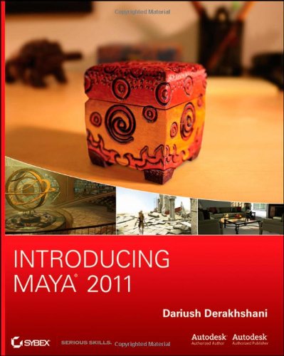 Introducing Maya 2011 1st Edition Dariush Derakhshani