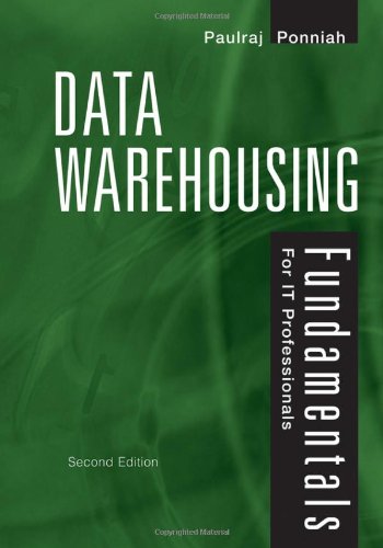 Data Warehousing Fundamentals For It Professionals 2nd Edition Paulraj Ponniah