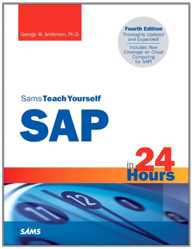 Sams Teach Yourself Sap In 24 Hours 4th Edition George W Anderson