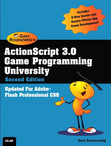 Actionscript 30 Game Programming University 2nd Edition Gary Rosenzweig