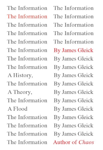 The Information A History A Theory A Flood James Gleick