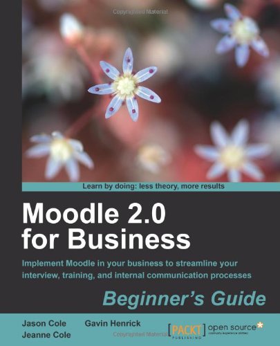 Moodle 20 For Business Beginners Guide Gavin Henrick Jeanne Cole