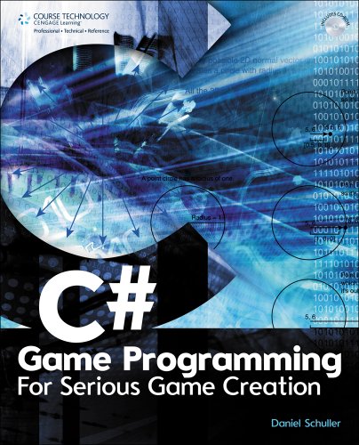 C Game Programming For Serious Game Creation 1st Edition Daniel Schuller