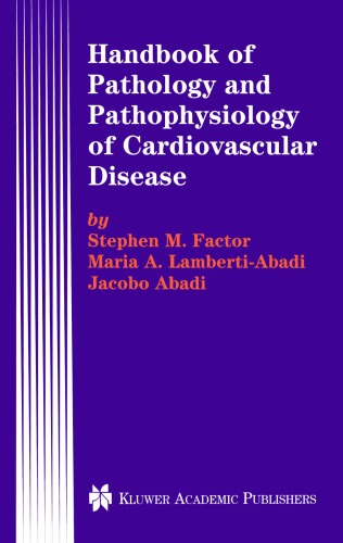 Handbook Of Pathology And Pathophysiology Of Cardiovascular Disease Developments In Cardiovascular Medicine Stephen M Factor