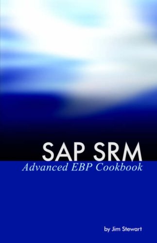 Sap Srm Advanced Ebp Cookbook Jim Stewart