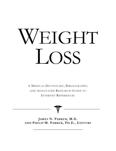 Weight Loss A Medical Dictionary Bibliography And Annotated Research Guide To Internet References Health Publica Icon Health Publications