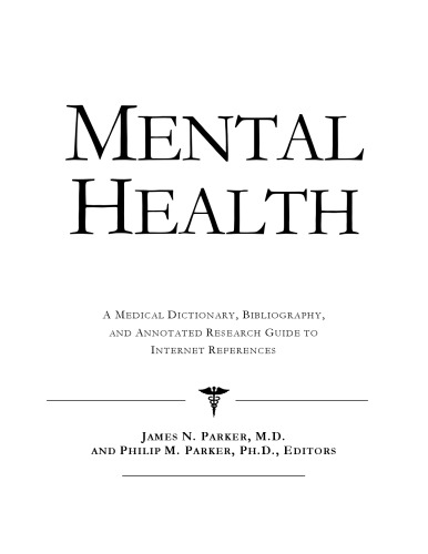 Mental Health A Medical Dictionary Bibliography And Annotated Research Guide To Internet References Health Publica Icon Health Publications