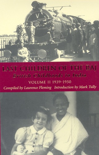 Last Children Of The Raj Volume Ii Laurence Fleming Sir Mark Tully