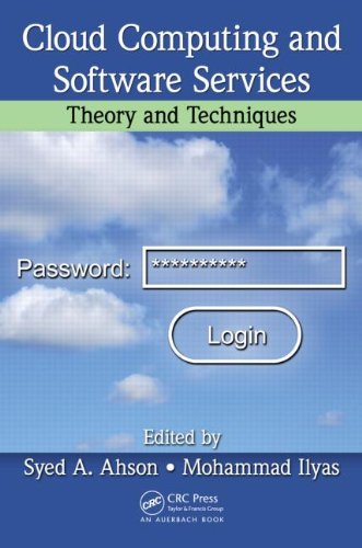 Cloud Computing And Software Services Theory And Techniques 1st Edition Syed A Ahson