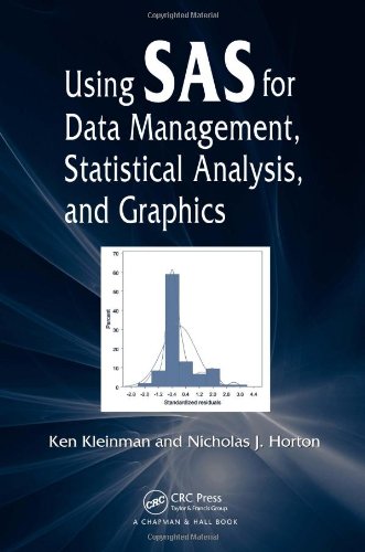 Using Sas For Data Management Statistical Analysis And Graphics 1st Edition Ken Kleinman