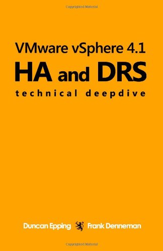 Vmware Vsphere 41 Ha And Drs Technical Deepdive Volume 1 Duncan Epping