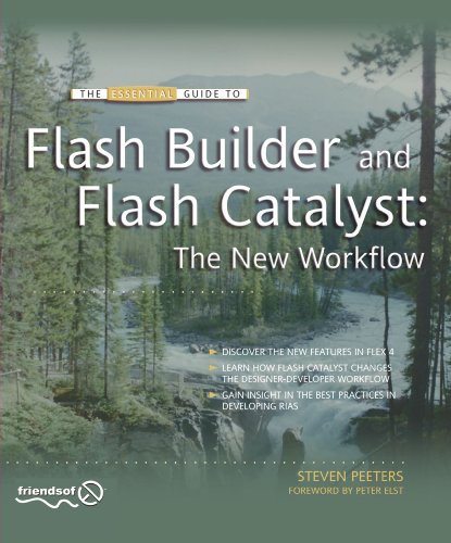 Flash Builder And Flash Catalyst The New Workflow 1st Edition Steven Peeters