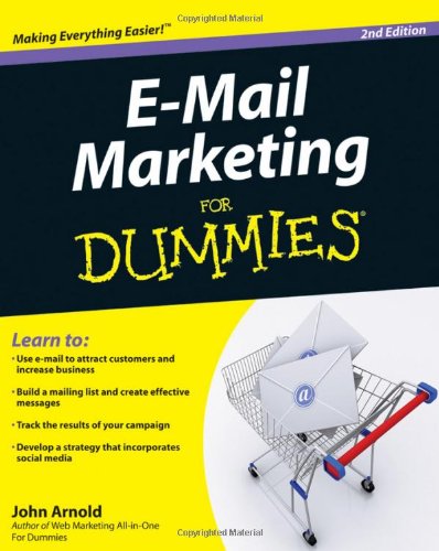 Email Marketing For Dummies For Dummies Business Personal Finance 2nd Edition John Arnold