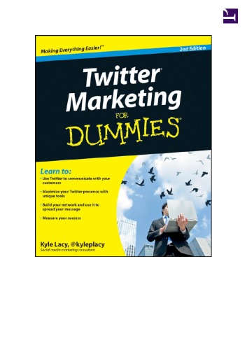 Twitter Marketing For Dummies 1st Edition Kyle Lacy