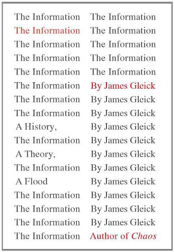 The Information A History A Theory A Flood James Gleick
