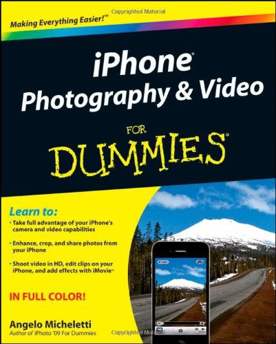 Iphone Photography And Video For Dummies Angelo Micheletti