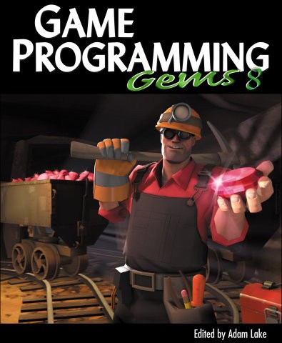 Game Programming Gems 8 Adam Lake