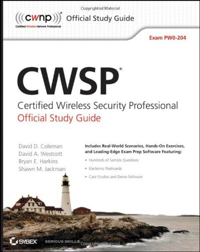 Cwsp Certified Wireless Security Professional Official Study Guide David D Coleman