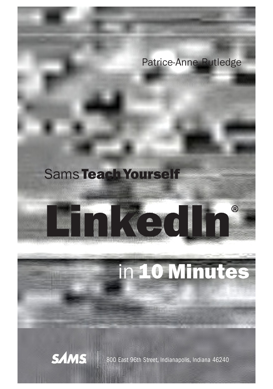 Teach Yourself Linkedin In 10 Minutes Patriceanne Rutledge