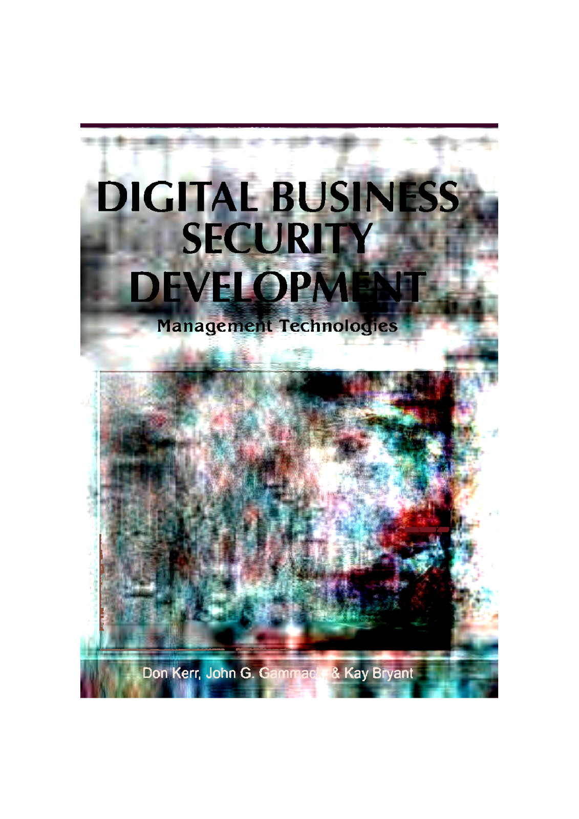 Digital Business Security Development Don Kerr John G Gammack