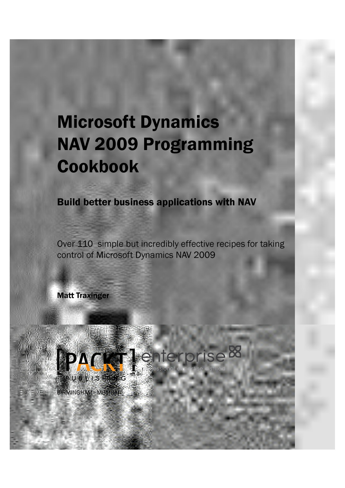 Microsoft Dynamics Nav 2009 Programming Cookbook Matt Traxinger