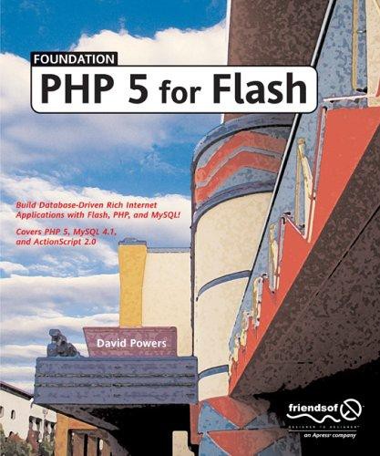 Foundation Php 5 For Flash David Powers