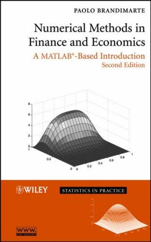 Numerical Methods In Finance And Economics A Matlabbased Introduction 2nd Edition Paolo Brandimarte