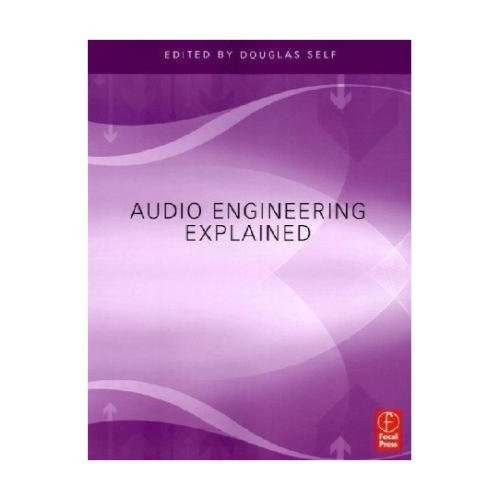 Audio Engineering Explained Douglas Self