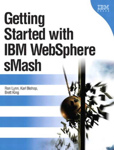 Getting Started With Ibm Websphere Smash Ronald Lynn Karl Bishop