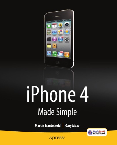 Iphone 4 Made Simple Gary Mazo Martin Trautschold
