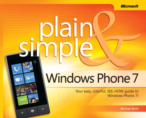Windows Phone 7 Plain Simple Michael Stroh