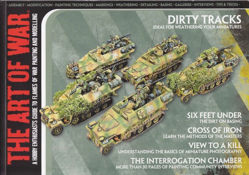 The Art Of War A Hobby Enthusiasts Guide To Flames Of War Painting And Modeling Issue 1 Dion Holswich