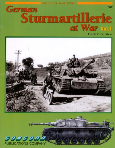 German Sturmartillerie At War Vol 1 Frank V De Sisto Laurent Lecocq