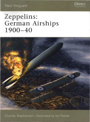 Zeppelins German Airships 190040 Charles Stephenson Ian Palmer Illustrator