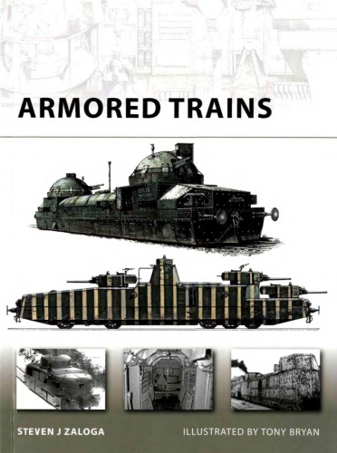 Armored Trains Steven J Zaloga Tony Bryan Illustrator