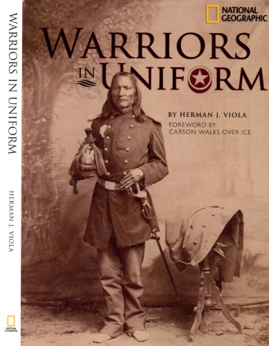Warriors In Uniform Herman J Viola