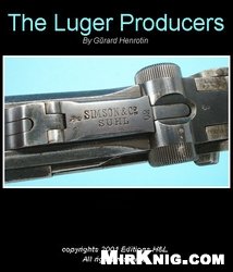 The Luger Producers Gerard Henrotin