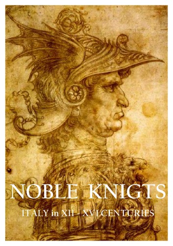 Noble Knigts Italy In Xii Xvi Centuries