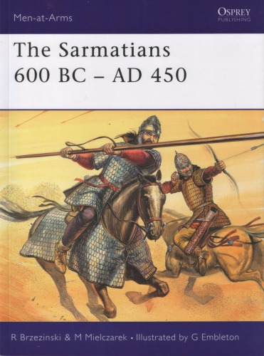 The Sarmatians 600 Bcad 450 Richard Brzezinski Mariusz Mielczarek