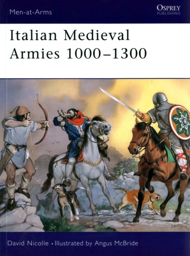 Italian Medieval Armies 10001300 David Nicolle
