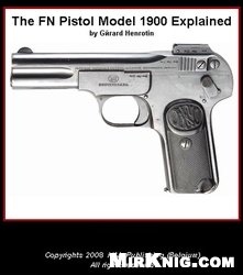 The Fn Pistol Model 1900 Explained Gerard Henrotin