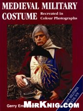 Medieval Military Costume Europa Militaria Special No 8 Gerry Embleton