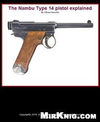 The Nambu Type 14 Pistol Explained Gerard Henrotin