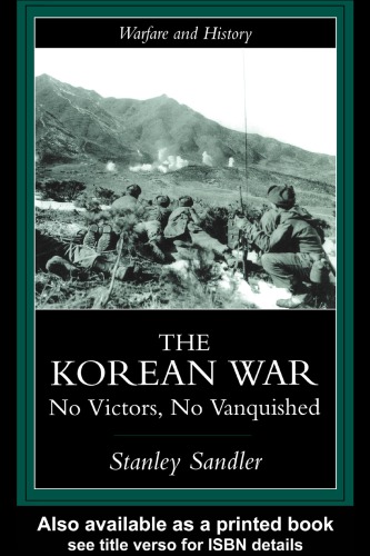 The Korean War No Victors No Vanquished Taylor Francis 2003 Stanley Sandler