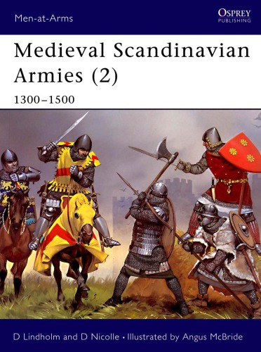 Medieval Scandinavian Armies 2 David Lindholm David Nicolle