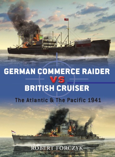 German Commerce Raider Vs British Cruiser Robert Forczyk