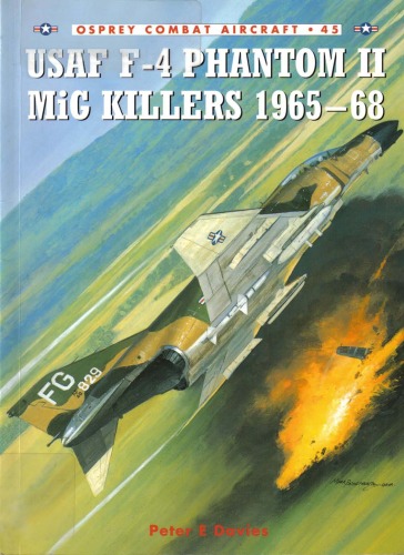 Usaf F4 Phantom Ii Mig Killers 196568 Peter Davies