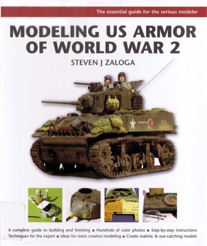 Modelling Us Armor Of World War 2 Steven J Zaloga