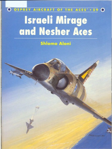 Israeli Mirage Iii And Nesher Aces Shlomo Aloni